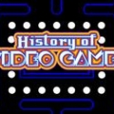 History of Video Games