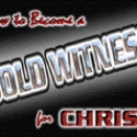 Bold Witness for Christ