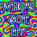 Who''s got it? for Download