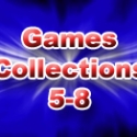 Games Collections 5-8