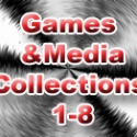 Games and Media Collections 1-8