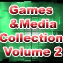 Games and Media Collection Volume 2