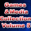 Games and Media Collection Volume 5