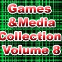 Games and Media Collection Volume 8